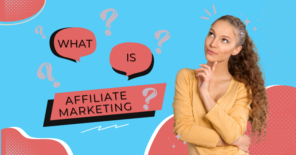 What is affiliate marketing